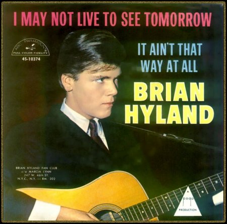 BRIAN HYLAND - I MAY NOT LIVE TO SEE TOMORROW_IC#004.jpg