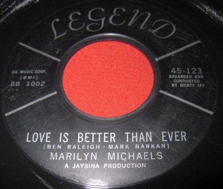 Michaels,Marilyn02Love is better than ever Legend 45-123.jpg
