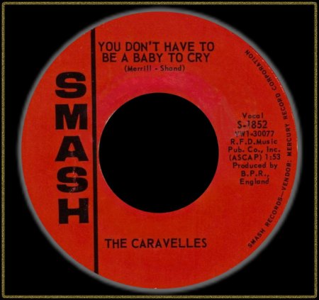 CARAVELLES - YOU DON'T HAVE TO BE A BABY TO CRY_IC#003.jpg