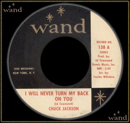 CHUCK JACKSON - I WILL NEVER TURN MY BACK ON YOU_IC#002.jpg