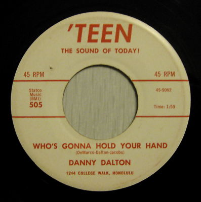 Dalton,Danny01Who s gonna hold your hand.jpg