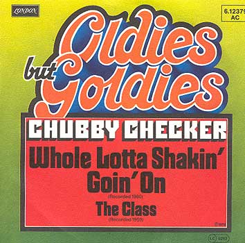 601010_Chubby Checker_C_Whole Lotta Shakin´_Oldies But Goldies.jpg