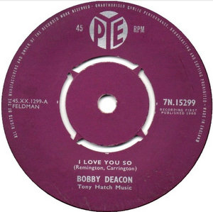 45cat - Bobby Deacon - I Love You So  Your Kisses Are Fine - Pye - UK - 7N 15299 - Mozilla Firefox 10.06.2018 153603.jpg