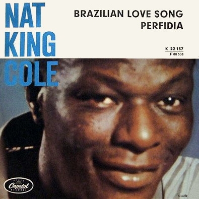 Nat King Cole_Brazilian Love Song_Perfidia - 22157.jpg