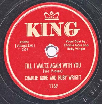 Till I Waltz again with you01Charlie Gore &amp; Ruby Wright King 1169.jpg
