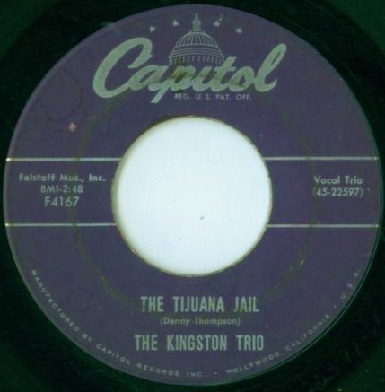 TijuanaJail03Kingston trio Capitol F 4167.jpg