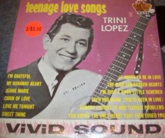 Lopez,Trini30Teenage Love Songs King 863.jpg