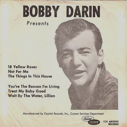 Darin,Bobby05You re the reason u 18 yellow roses Artistic Records 2262.jpg