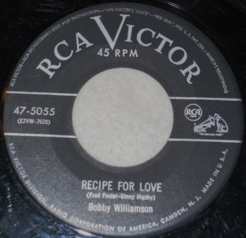 Williamson,Bobby03Recipe for love RCA Victor 47-5055.jpg