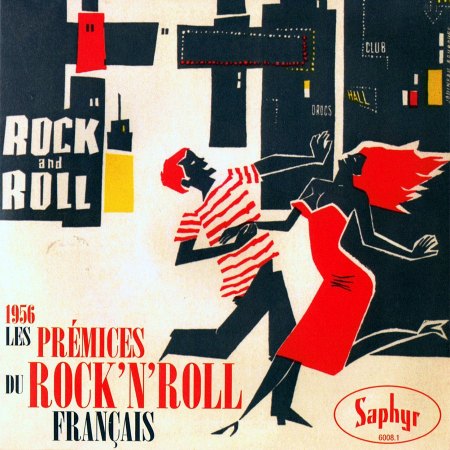 VA - Rock And Roll - 1956 Les Premices Du Rock 'n' Roll Francais.jpg