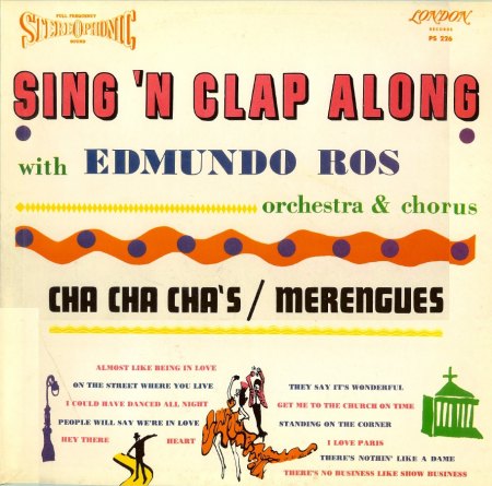 Edmundo Ros Orchestra &amp; Chorus - Sing 'N Clap Along (London Records PS 226) front.jpg