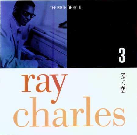 Ray Charles - The Birth Of Soul Volume Three-Front.jpg