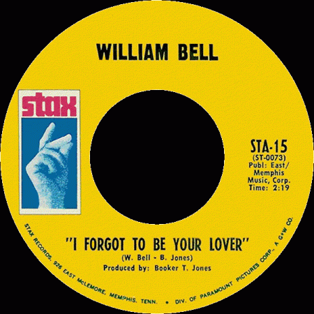 Bell, William - I forgot to be your lover.gif