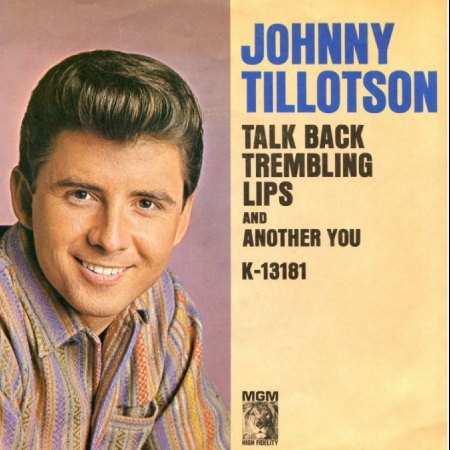 JOHNNY TILLOTSON - TALK BACK TREMBLING LIPS_IC#004.jpg