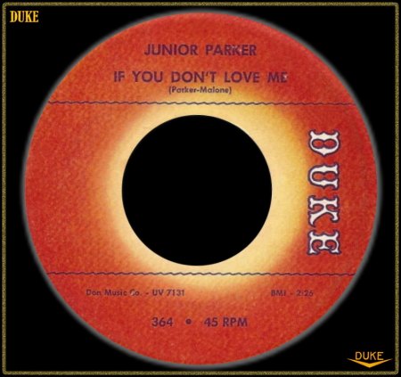 JUNIOR PARKER - IF YOU DON'T LOVE ME_IC#003.jpg