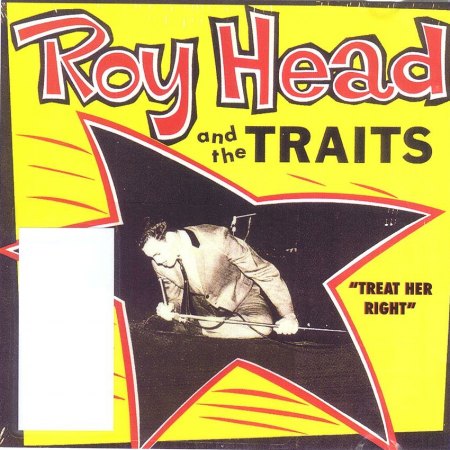 Head, Roy &amp; the Traits - Treat her right (3).jpg