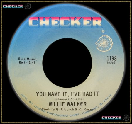 WILLIE WALKER - YOU NAME IT I'VE HAD IT_IC#002.jpg