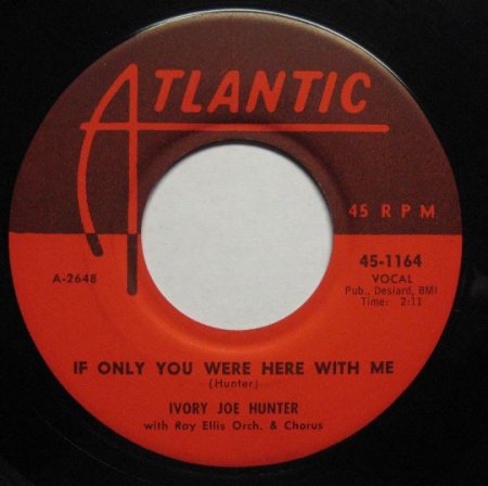 IVORY JOE HUNTER - If only you were here with me -B-.JPG