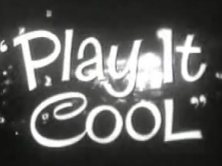 Play it cool.jpg