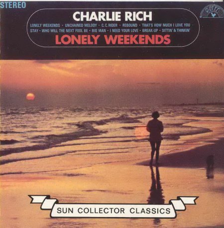Rich, Charlie - Lonely Weekends .jpg
