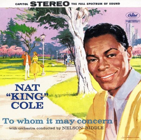 Cole,Nat King11To Whom It May Concern.jpg