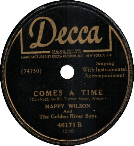 Happy Wilson &amp; the Golden River Boys  - Comes a time.JPG