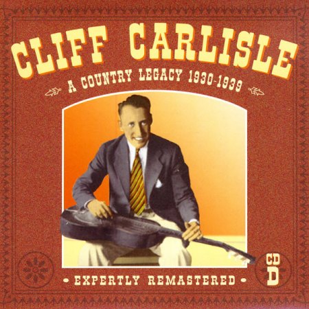 Carlisle, Cliff - A Country Legacy 1930-39.jpg