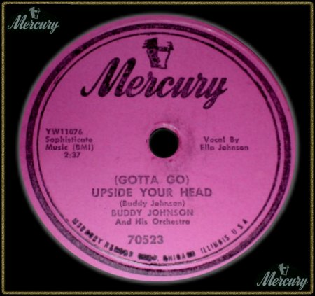 BUDDY JOHNSON - (GOTTA GO) UPSIDE YOUR HEAD_IC#002.jpg