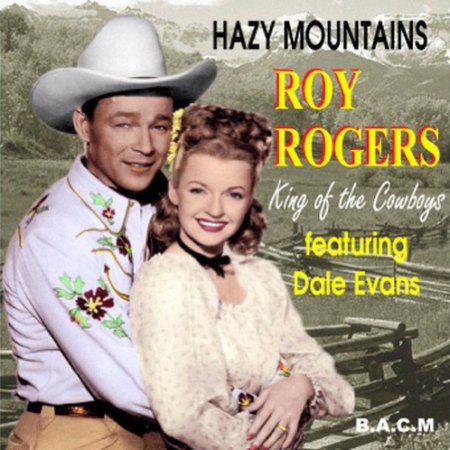 Rogers, Roy feat Dale Evans - Hazy Mountains.jpg