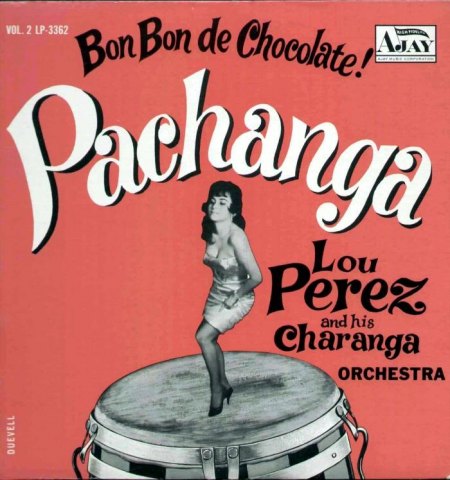 Perez,Lou01Pachanga.JPG