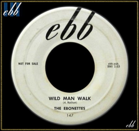 EBONETTES - WILD MAN WALK_IC#003.jpg