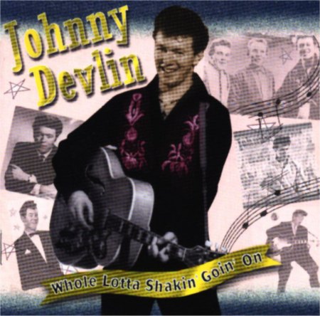 Devlin, Johnny - Whole lotta shakin' goin' on (2).jpg