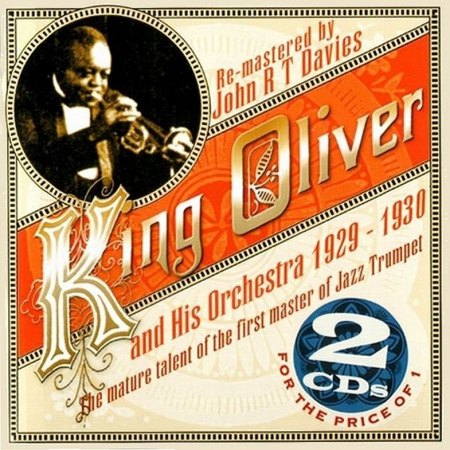 King Oliver &amp; his Orchestra - 1929-1930 DCD.jpg
