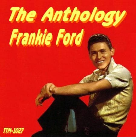 Frankie Ford - Anthology - Front.jpg