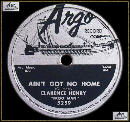 CLARENCE FROGMAN HENRY - AIN'T GOT NO HOME_IC#002.jpg