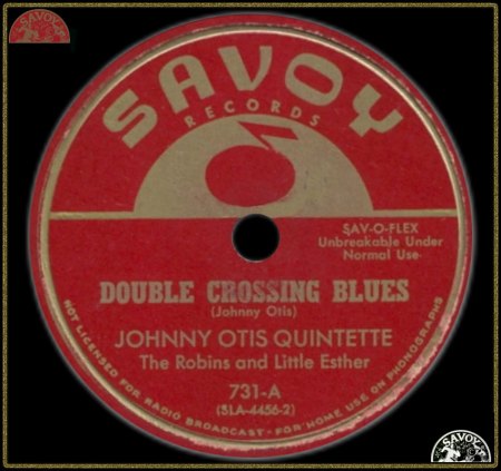 JOHNNY OTIS QUINTETTE THE ROBINS &amp; LITTLE ESTHER - DOUBLE CROSSING BLUES_IC#002.jpg