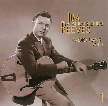 Reeves, Jim &amp; Friends - Radio Days Vol.1 CD 1 BCD  16274 (3).jpg