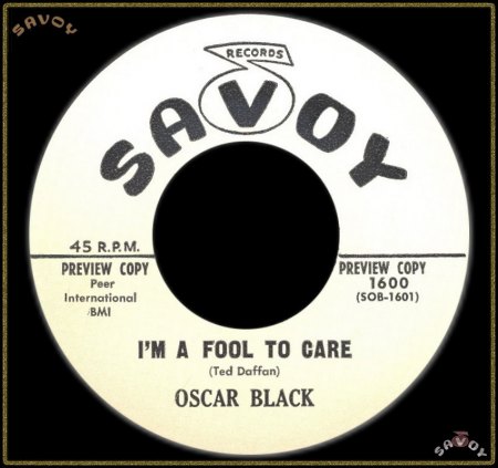 OSCAR BLACK - I'M A FOOL TO CARE_IC#003.jpg
