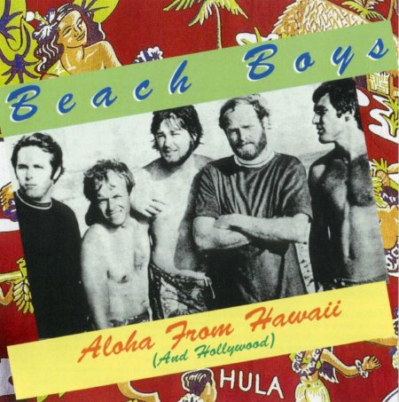 Beach Boys - Aloha from Hawaii (and Hollywood) (2).jpg