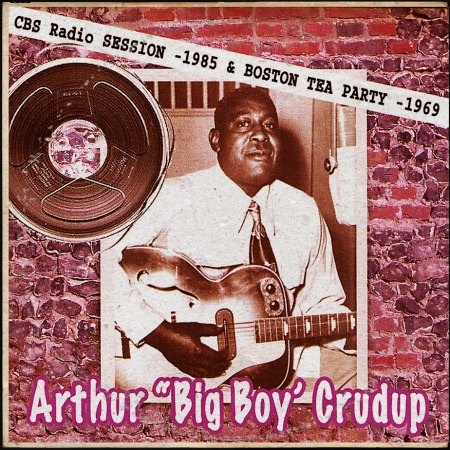 Arthur Crudup CBS Radio Sessions - Fr.jpg