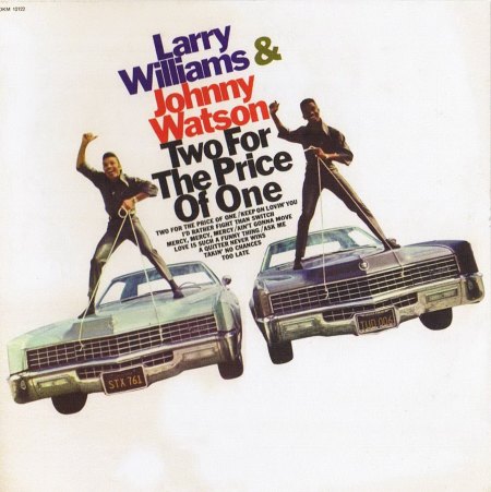 Williams, Larry &amp; Johnny Watson - Two for the price of one (2)x.jpg