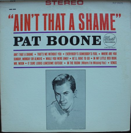 Boone Pat - Ain't that a shame.jpg