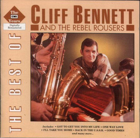 Cliff Bennett &amp; The Rebel Rousers - The Best Of The EMI Years - front.jpg