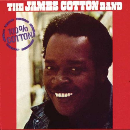 Cotton, James (Band) - 100% Cotton (3).jpg
