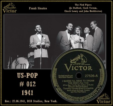 TOMMY DORSEY WITH FRANK SINATRA &amp; THE PIED PIPERS - I GUESS I'LL HAVE TO DREAM THE REST_IC#001.jpg