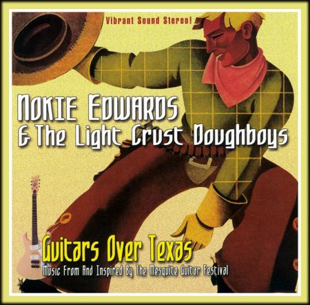 Nokie Edwards - The Light Crust Doughboys, Guitars Over Texas -Front.jpg