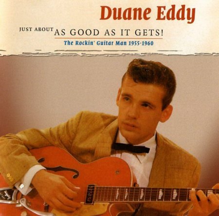 Eddy, Duane -  The Rockin' Guitar Man 1955-60 As Good As It Gets DCD  (3).jpg