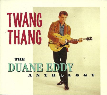 Eddy, Duane - Twang thang - Anthology DCD (4).jpeg