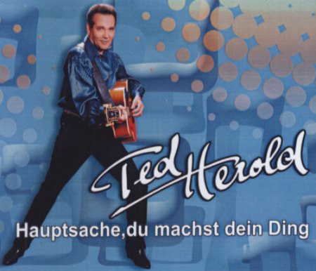 TED HEROLD - Seine späten CD-Singles