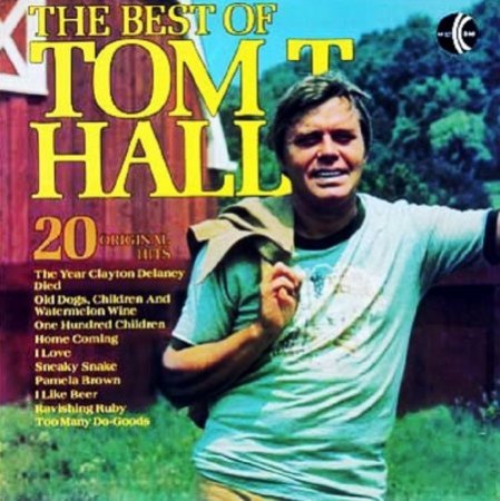 TOM T. HALL  (1936 - 2021)
